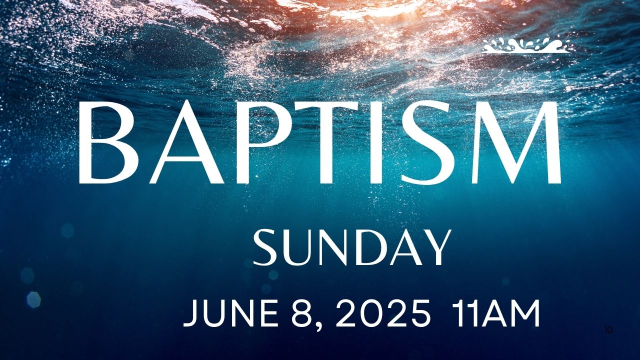 Baptism 5.12.25